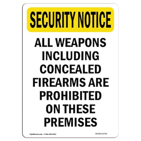 Signmission OSHA Security Sign, 10" Height, Rigid Plastic, All Weapons Prohibited, Portrait OS-SN-P-710-V-11751